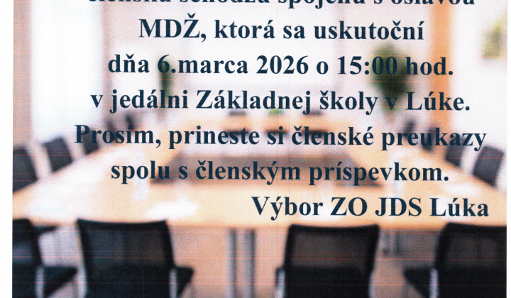 Fotka - Výročná členská schôdza JDS Lúka - 6.3.2026 piatok 15:00 hod. ŠJ